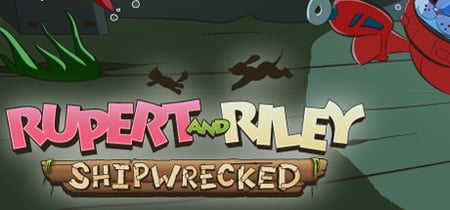 Rupert and Riley Shipwrecked banner