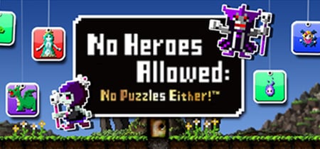 勇者有点太嚣张。™G(No Hero Allowed: No Puzzle Either!) banner