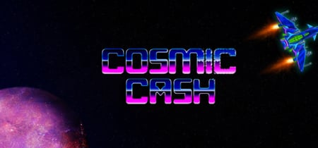 Cosmic Cash banner