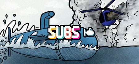 SUBS: Sharks And Submarines banner