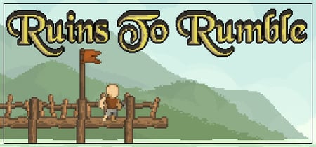 Ruins to Rumble banner