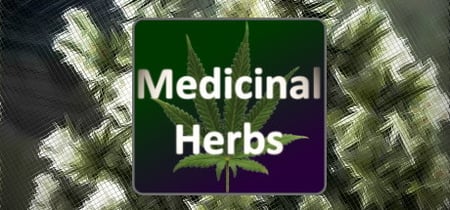 Medicinal Herbs - Cannabis Grow Simulator banner