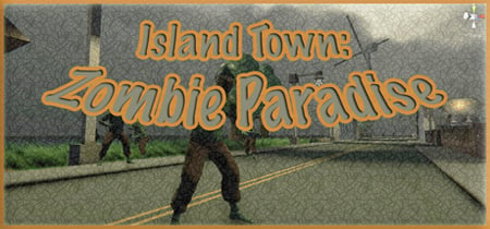 Island Town Zombie Paradise banner