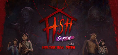 Home Sweet Home : Survive banner