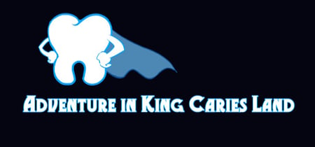 Adventure in King Caries Land banner