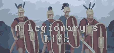 A Legionary's Life banner