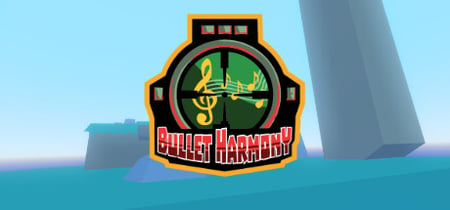 Bullet Harmony banner