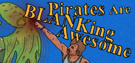 Pirates Are BLANKing Awesome banner
