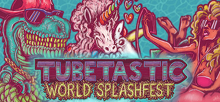 Tubetastic: World Splashfest banner