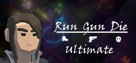 Run Gun Die Ultimate banner