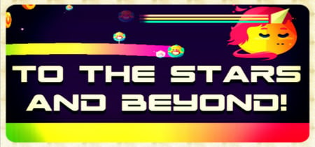 To the Stars and Beyond! banner