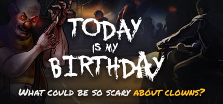 Today Is My Birthday banner