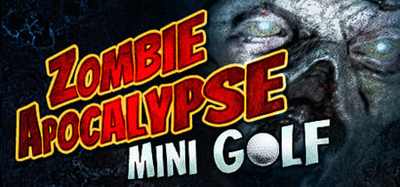 Zombie Apocalypse Mini Golf (VR) banner
