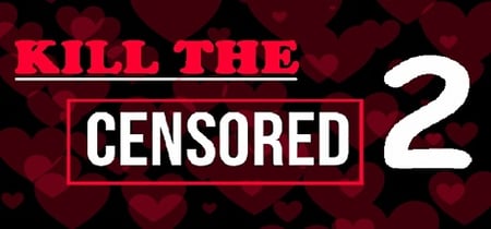 Kill The Censored 2 banner