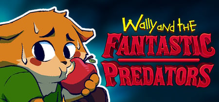 Wally and the FANTASTIC PREDATORS banner
