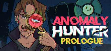 Anomaly Hunter - Prologue banner