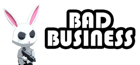 Bad Business banner