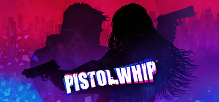 Pistol Whip banner