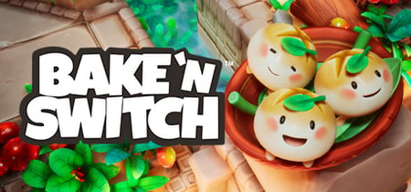 Bake 'n Switch banner