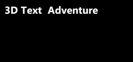 3D Text Adventure banner