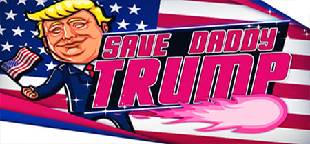 Save Daddy Trump banner
