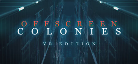 Offscreen Colonies: VR Edition banner
