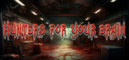 HUNTERS FOR YOUR BRAIN banner