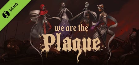 We are the Plague Demo banner