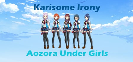 Aozora Under Girls - Karisome Irony banner