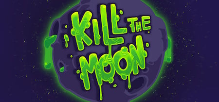 Kill The Moon banner