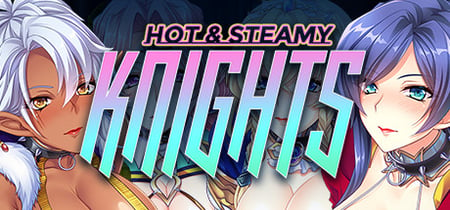 Hot & Steamy Knights banner