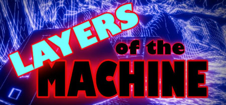 Layers Of The Machine banner