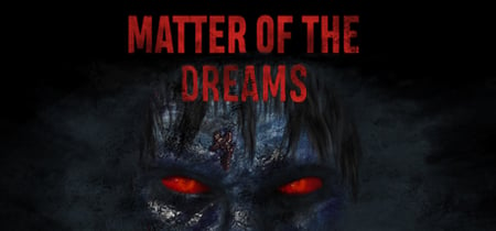 Matter of the Dreams banner