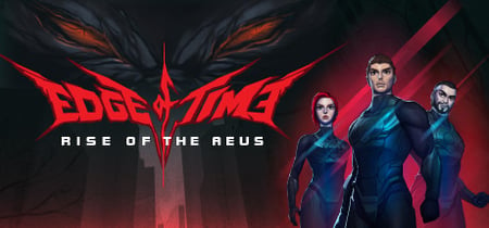 Edge of Time: Rise of the Aeus banner