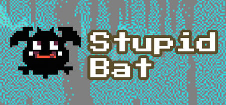 Stupid Bat banner
