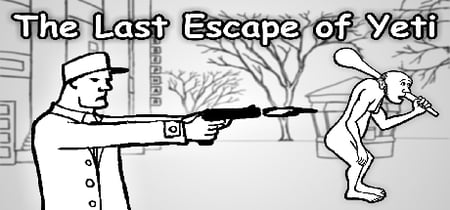 The Last Escape of Yeti banner