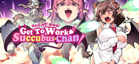 Get To Work, Succubus-Chan! banner