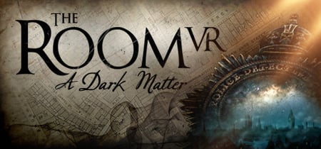 The Room VR: A Dark Matter banner