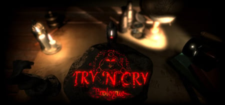 Try 'n Cry - Prologue banner