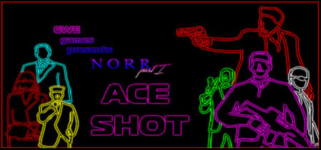 NORR part I: Ace Shot banner