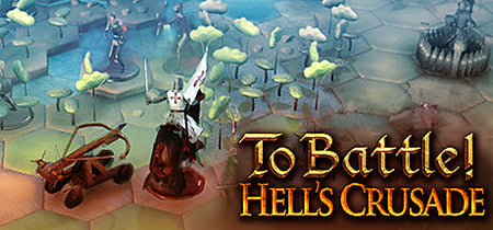 To Battle!: Hell's Crusade banner