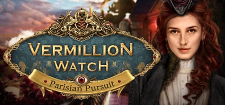 Vermillion Watch: Parisian Pursuit Collector's Edition banner