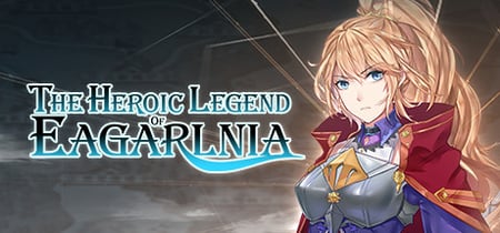The Heroic Legend of Eagarlnia banner