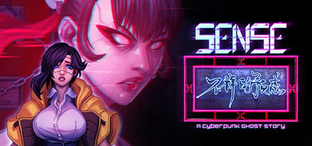 Sense - 不祥的预感: A Cyberpunk Ghost Story banner