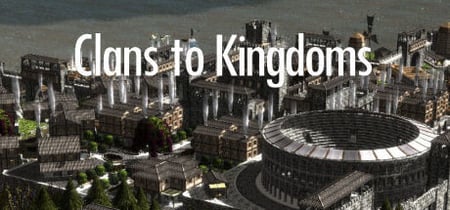 Clans to Kingdoms banner