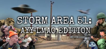 STORM AREA 51: AYY LMAO EDITION banner