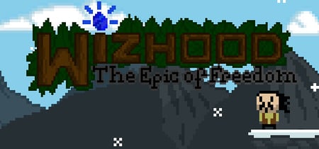 Wizhood: The Epic of Freedom banner