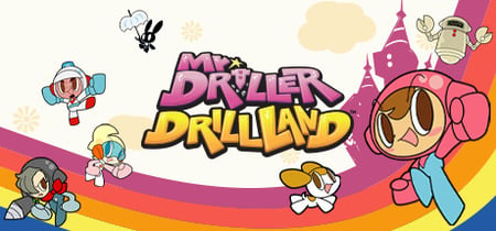 Mr. DRILLER DrillLand banner