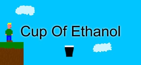 Cup Of Ethanol banner