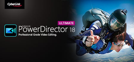 CyberLink PowerDirector 18 Ultimate - Video editing, Video editor, making videos banner